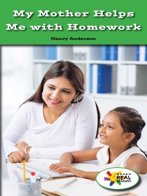 cover image of My Mother Helps Me with Homework